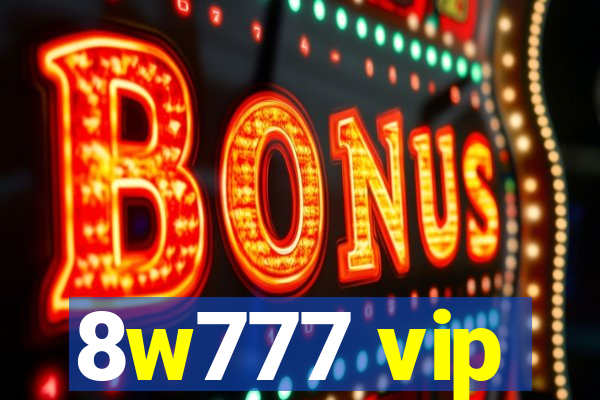 8w777 vip